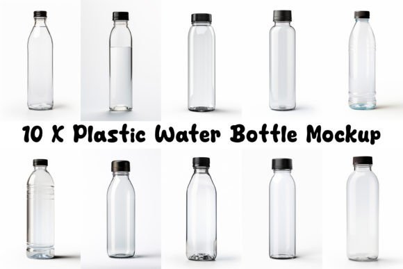 10 X Plastic Water Bottle Mockup Graphics for Bottles Amp