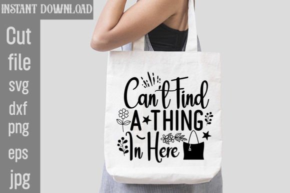 Can't Find a Thing in Here SVG Cut File for Crafts and Graphics