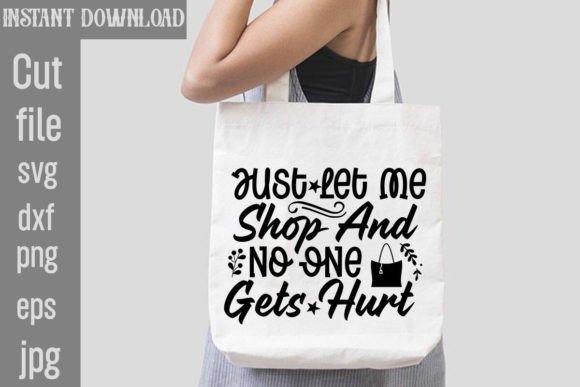 Just Let Me Shop Graphic Design Asset for Crafts and Content Publishing