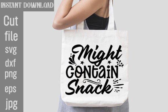 Might Contain Snack SVG Cut File for Crafts and Graphics